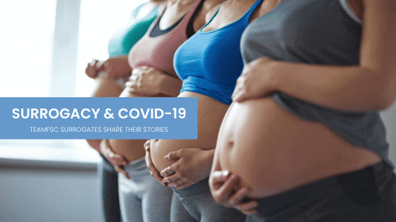 covid-19: true stories from teamfsc surrogates