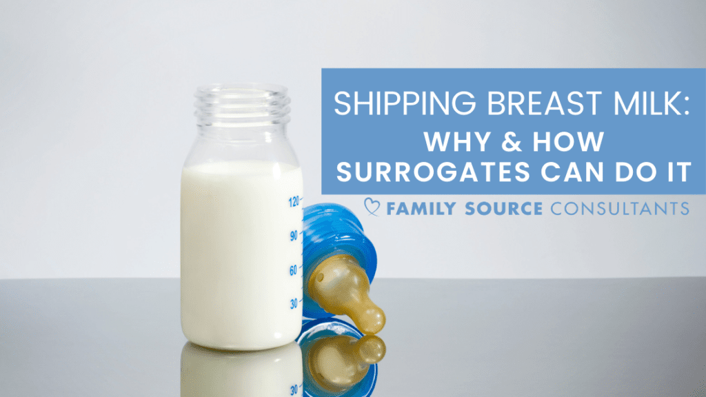 Shippingbreastmilk Family Source Surrogacy & Egg Donation Agency