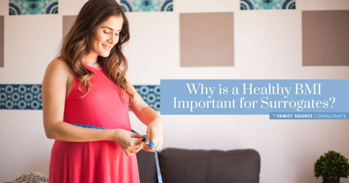 why is a healthy bmi important for surrogates?