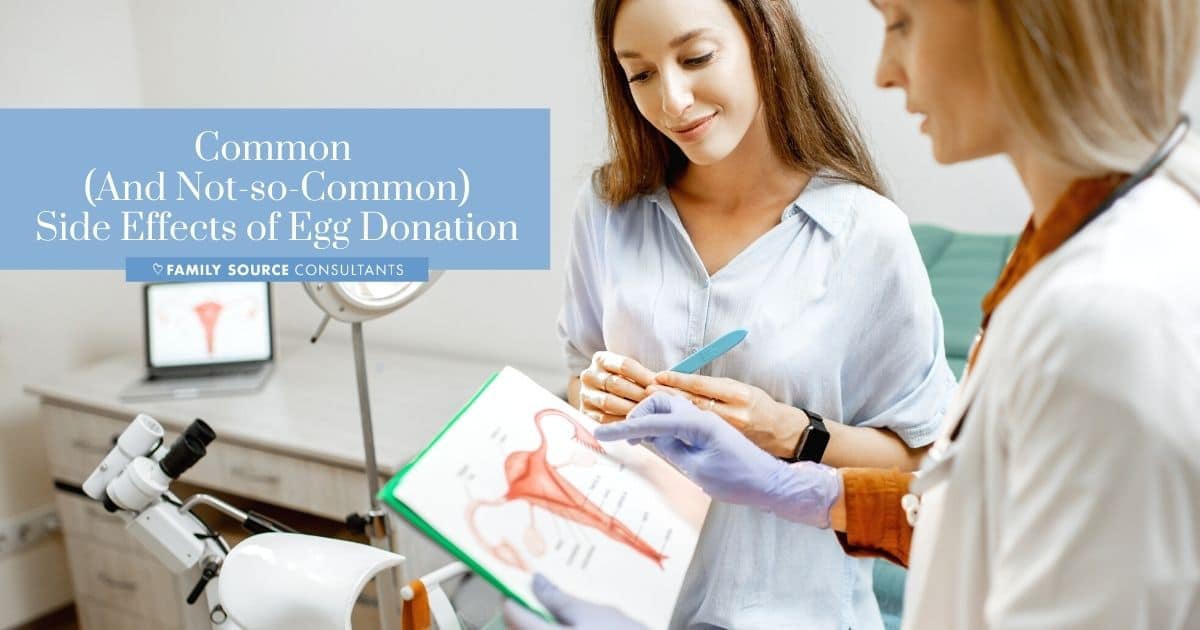 common (and not-so-common) side effects of egg donation