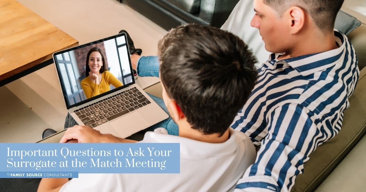 important questions to ask your surrogate at the match meeting