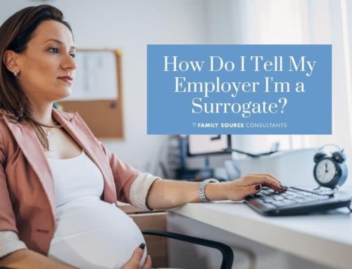 How Do I Tell My Employer I’m a Surrogate?